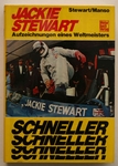 Jackie Stewart, Aufzeichnungen eines Weltmeisters, Schneller Schneller ...