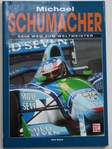 Michael Schumacher, Sein Weg zum Weltmeister
