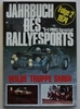 Jahrbuch des Rallysports, Wilde Truppe GMBH, Die Rallyes der Saison, Folge 2 - 1974