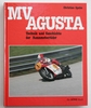 MV Agusta, Technik und Geschichte der Rennmotorräder