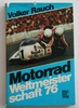 Volker Rauch - Motorrad Weltmeisterschaft 76