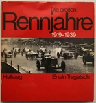 Die großen Rennjahre 1919 - 1939